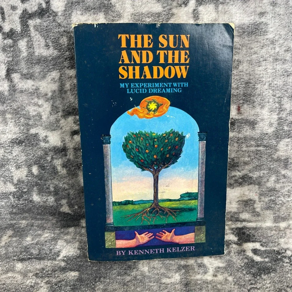 Vtg The Sun and the Shadow Lucid Dreaming Kenneth Kelzer Paperback 1987‎ Psych